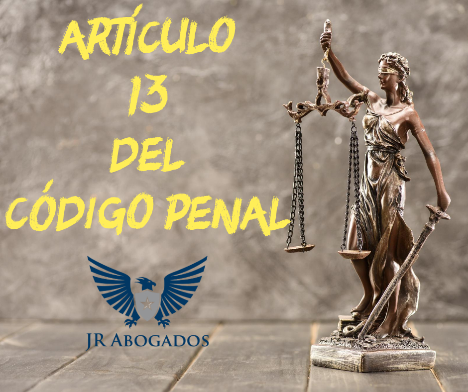articulo.13.codigo.penal.español