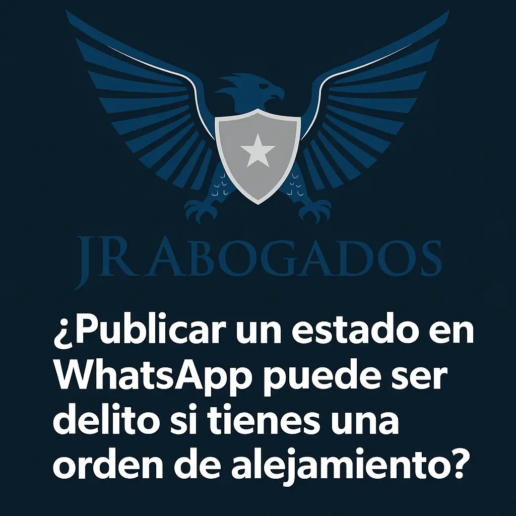 estado.whatsapp.quebrantar.orden.alejamiento